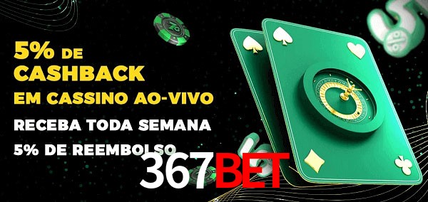 Promoções do cassino ao Vivo 367bet